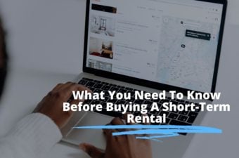 4 Things You Need to Know Before Buying A Short-Term Rental