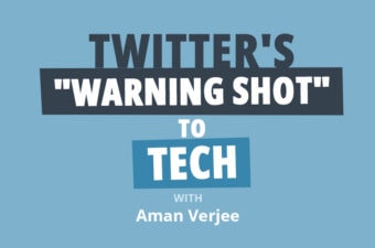 Twitter’s “Warning Shot” and What to Look for When Investing in Tech