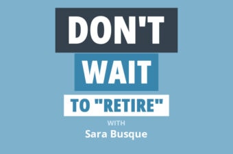 Finance Friday: How to Achieve Your “Dream Life” Decades Before Retirement