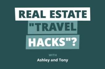 Rookie Reply: Real Estate “Travel Hacks” We Use to Score FREE Vacations