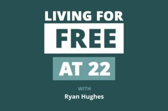 Living for FREE at 22 and Planning to Retire by 30 with Rentals