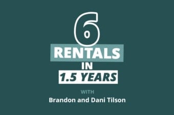 6 Rental Properties in 15 Months (While Working 3 Jobs!)