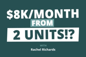 Making $8K/Month from 2 Doors and How to Get HUGE Cash Flow with Fewer Units