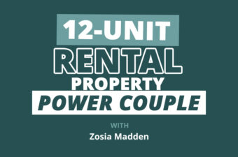 12 Doors and a $4M Portfolio as a Real Estate Power Couple