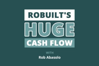 House Poor to HUGE Cash Flow by Doing THIS: Robuilt’s Rags-to-Riches Story