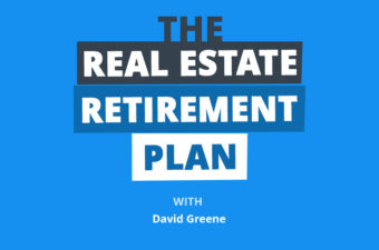 Seeing Greene: The 10-Year Real Estate Retirement Plan (Use Home Equity!)