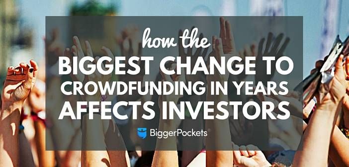 How the Biggest Change to Crowdfunding in Years Affects Investors